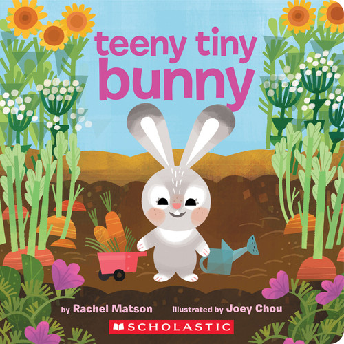 Teeny Tiny Bunny by Rachel Matson, Joey Chou, 9781338893069