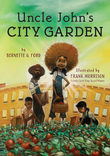 Uncle John's City Garden - 9780823456932 by Bernette Ford, Frank Morrison, 9780823456932