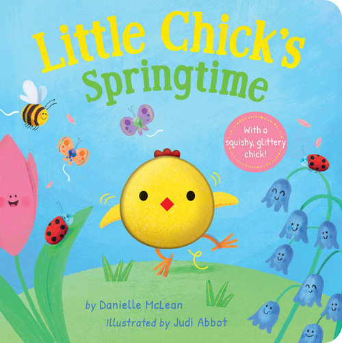 Little Chick's Springtime (A Spring Board Book for Kids) by Danielle McLean, Judi Abbot, 9781664351028