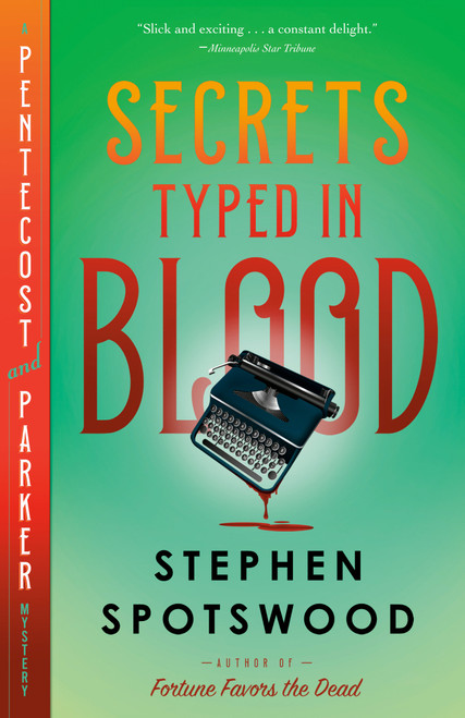 Secrets Typed in Blood (A Pentecost and Parker Mystery) - 9780593469040 by Stephen Spotswood, 9780593469040