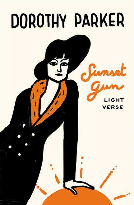 Sunset Gun (Light Verse) by Dorothy Parker, 9780593685402