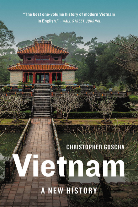 Vietnam (A New History) - 9781541603653 by Christopher Goscha, 9781541603653