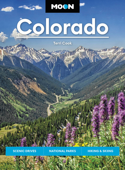 Moon Colorado (Scenic Drives, National Parks, Hiking & Skiing) by Terri Cook, 9781640497504