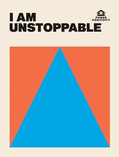 I AM UNSTOPPABLE by Hardie Grant Hardie Grant Books, 9781784886431
