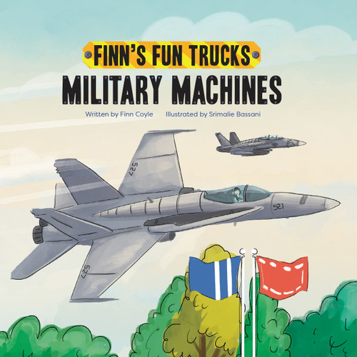 Military Machines - 9781486726394 by Finn Coyle, Srimalie Bassani, 9781486726394