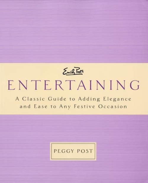 Emily Post's Entertaining by Peggy Post, 9780062736406