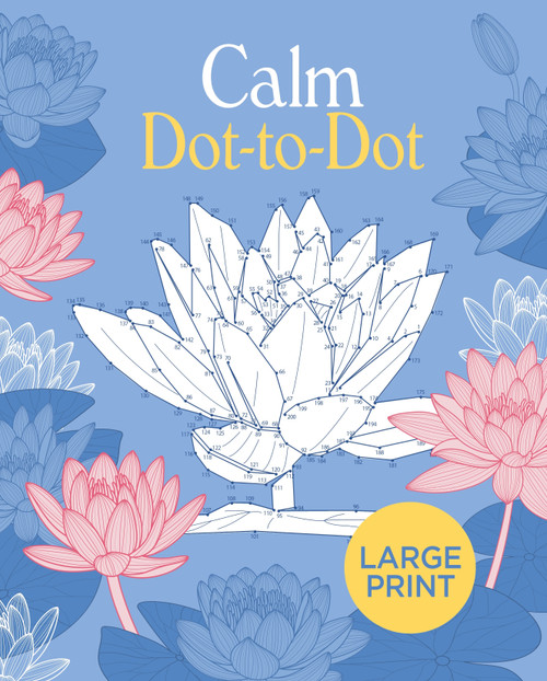 Large Print Calm Dot-to-Dot by Tansy Willow, 9781398820364