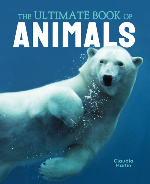 The Ultimate Book of Animals - 9781398815353