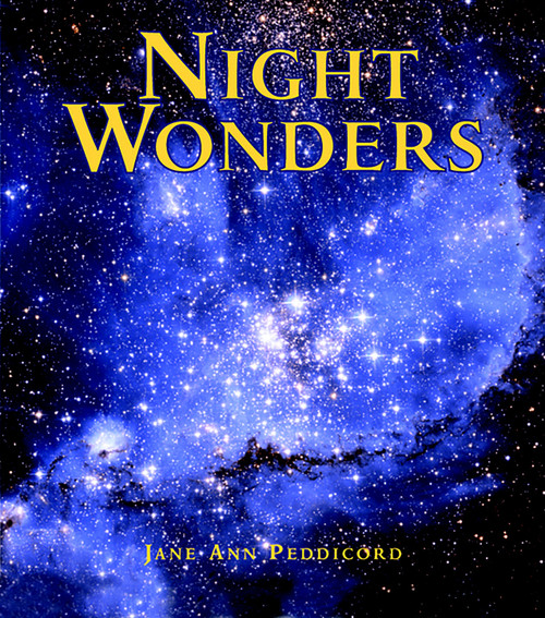 Night Wonders by Jane Anne Peddicord, Jane Anne Peddicord, 9781570918780
