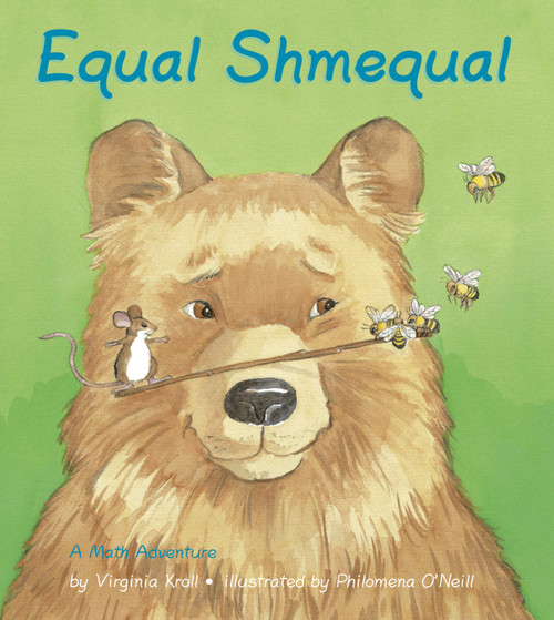 Equal Shmequal by Virginia Kroll, Philomena O'Neill, 9781570918926
