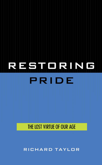 Restoring Pride by Richard Taylor, 9781573920247