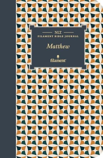 NLT Filament Bible Journal: Matthew (Softcover) by New Living Translation, Tyndale, 9781496458612