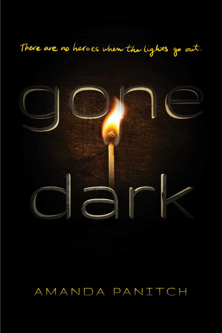 Gone Dark - 9781534466326 by Amanda Panitch, 9781534466326