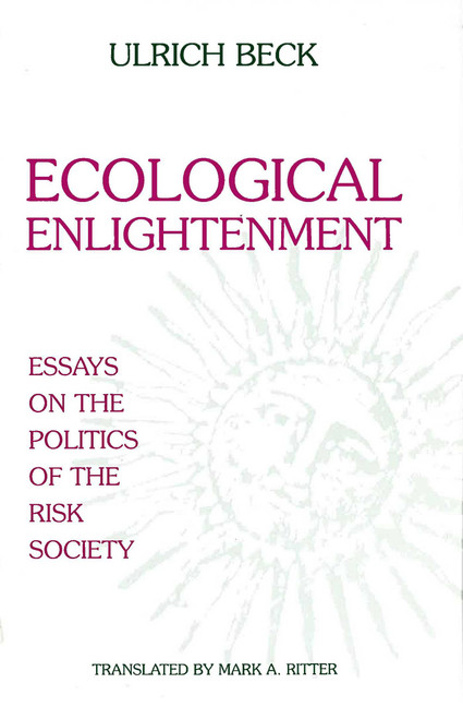 Ecological Enlightenment by Ulrich Beck, 9781573923989