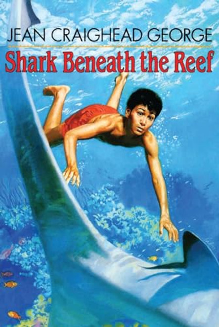 Shark Beneath the Reef by Jean Craighead George, 9780064403085