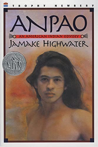 Anpao (A Newbery Honor Award Winner) by Jamake Highwater, Fritz Scholder, 9780064404372