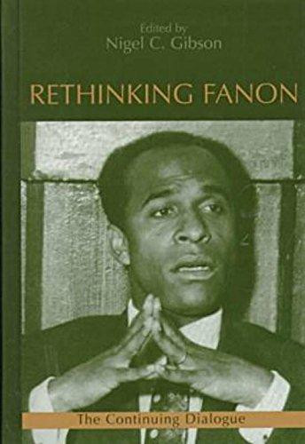 Rethinking Fanon (The Continuing Dialogue) by Nigel C. Gibson, 9781573927093