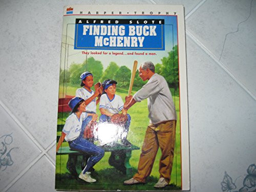 Finding Buck McHenry by Alfred Slote, 9780064404693