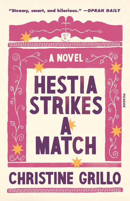 Hestia Strikes a Match (A Novel) - 9781250321817 by Christine Grillo, 9781250321817
