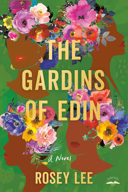 The Gardins of Edin (A Novel) by Rosey Lee, 9780593445495