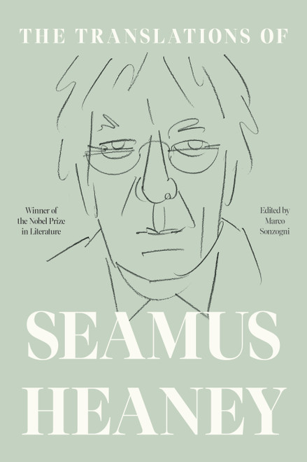 The Translations of Seamus Heaney - 9780374612849 by Seamus Heaney, Marco Sonzogni, 9780374612849