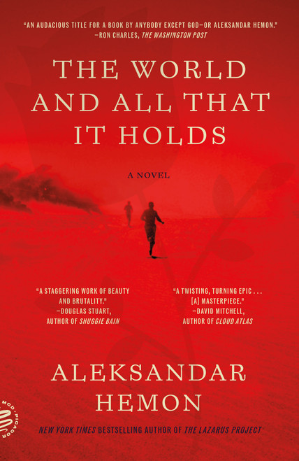 The World and All That It Holds (A Novel) - 9781250321893 by Aleksandar Hemon, 9781250321893