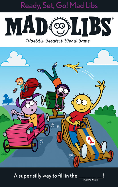 Ready, Set, Go! Mad Libs (World's Greatest Word Game) by Mickie Matheis, Mad Libs, 9780593658635