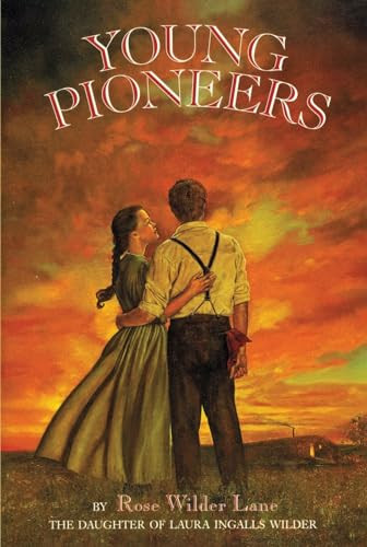 Young Pioneers by Rose Wilder Lane, Dan Andreasen, 9780064406987