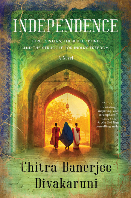Independence (A Novel) - 9780063142398 by Chitra Banerjee Divakaruni, 9780063142398