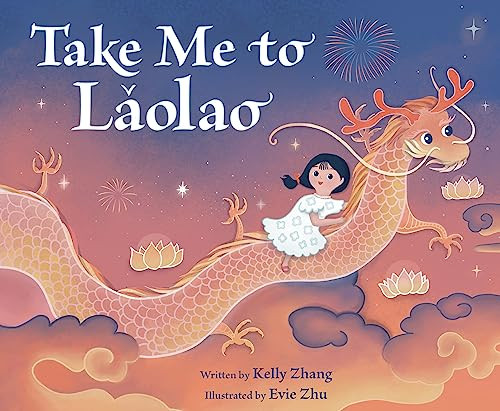 Take Me to Laolao by Kelly Zhang, Evie Zhu, 9780063217652