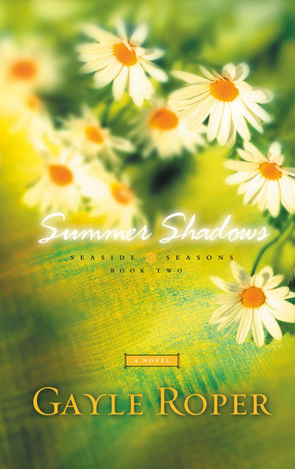 Summer Shadows by Gayle Roper, 9781576739693