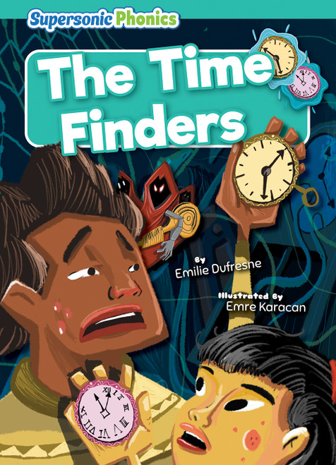 The Time Finders - 9798888228128 by Emilie Dufresne, Emre Karacan, 9798888228128