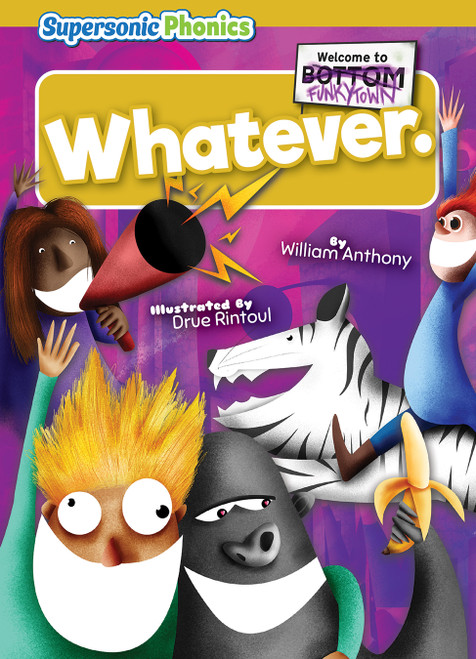 Whatever. - 9798888227282 by William Anthony, Drue Rintoul, 9798888227282