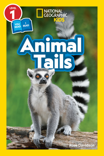 Animal Tails (National Geographic Kids Readers, Level 1/Co-Reader) by Rose Davidson, National Geographic Kids, 9781426338809