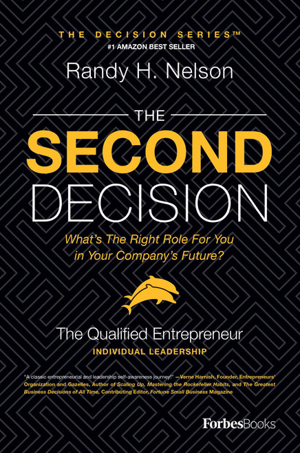 The Second Decision (the QUALIFIED entrepreneur TM) - 9781599326139 by Randy H. Nelson