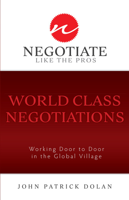 World Class Negotiations (Working Door To Door in the Global Village) by John Patrick Dolan, 9781599322117