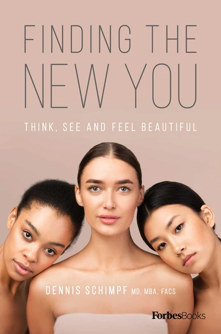 Finding The New You (Think, See and Feel Beautiful) by Dennis Schimpf, 9781950863303
