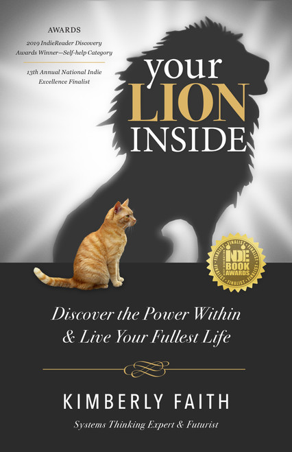 Your Lion Inside (Discover the Power Within and Live Your Fullest Life) by Kimberly Faith, 9781642251159