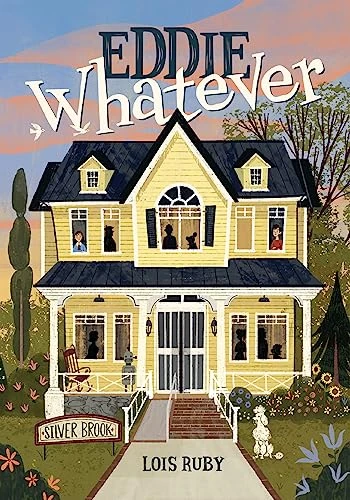Eddie Whatever by Lois Ruby, 9798765626917