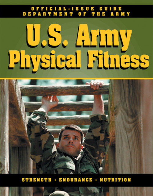 Official U.S. Army Physical Fitness Guide by Department Of The Army, 9781578261314