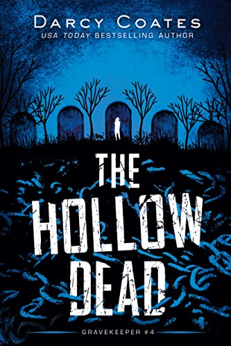 The Hollow Dead by Darcy Coates, 9781728239248