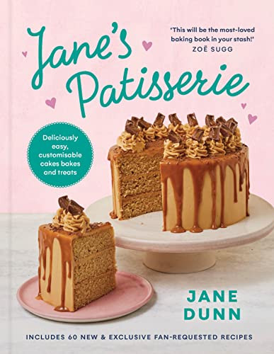 Jane's Patisserie (Deliciously Customizable Cakes, Bakes, and Treats) by Jane Dunn, 9781728291802