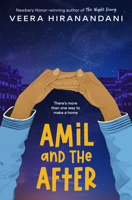 Amil and the After by Veera Hiranandani, 9780525555063