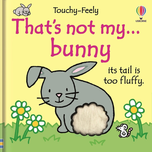 That's not my bunny. (An Easter And Springtime Book For Kids) by Fiona Watt, Rachel Wells, 9781805317876