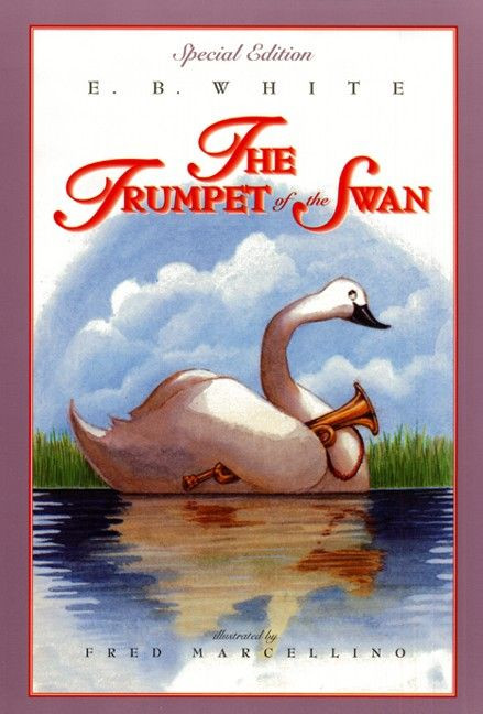 The Trumpet of the Swan: Full Color Edition by E. B. White, Fred Marcellino, 9780064410946