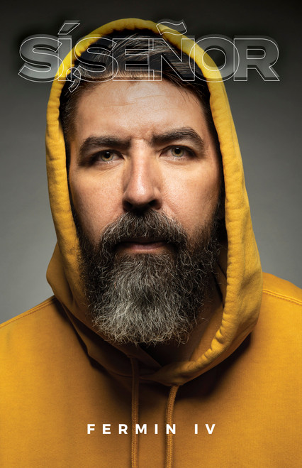 Sí, Señor (Spanish Edition) by Fermín IV Caballero, 9781087758930