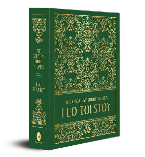 The Greatest Short Stories of Leo Tolstoy (Deluxe Hardbound Edition) by Leo Tolstoy, 9789388369183
