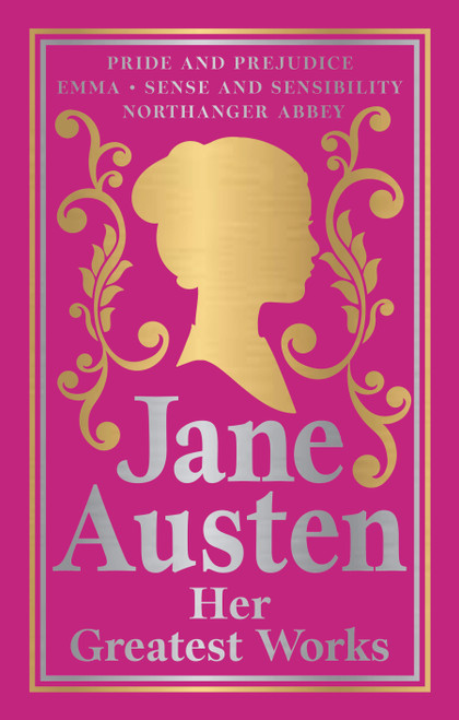 Greatest Works: Jane Austen (Deluxe Hardbound Edition) by Jane Austen, 9789390183326