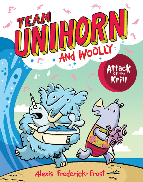 Team Unihorn and Woolly #1: Attack of the Krill (A Graphic Novel) - 9780063002050 by Alexis Frederick-Frost, Alexis Frederick-Frost, 9780063002050