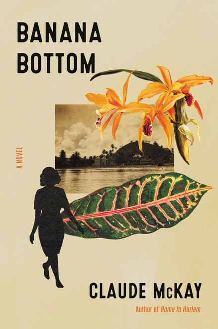 Banana Bottom (A Novel) - 9780063357716 by Claude McKay, 9780063357716
